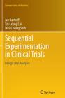 Sequential Experimentation in Clinical Trials: Design and Analysis By Jay Bartroff, Tze Leung Lai, Mei-Chiung Shih Cover Image