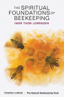 The Spiritual Foundations of Beekeeping By Iwer Thor Lorenzen Cover Image
