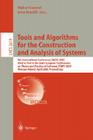 Tools and Algorithms for the Construction and Analysis of Systems: 9th International Conference, Tacas 2003, Held as Part of the Joint European Confer (Lecture Notes in Computer Science #2619) Cover Image