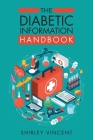The Diabetic Information Handbook By Shirley Vincent Cover Image
