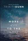 More of us to the West By Trinity Dunn Cover Image