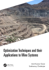 Optimization Techniques and Their Applications to Mine Systems Cover Image