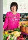 My Kitchen Year: 136 Recipes That Saved My Life: A Cookbook Cover Image