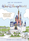 Art of Coloring: Walt Disney World: 100 Images to Inspire Creativity from The Most Magical Place on Earth Cover Image