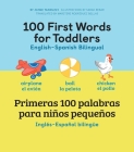 100 First Words for Toddlers: English - Spanish Bilingual: 100 primeras palabras para niños pequeños: Inglés - Español Bilingüe By Jayme Yannuzzi, MA Cover Image