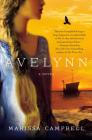 Avelynn: A Novel By Marissa Campbell Cover Image