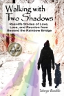 Walking with Two Shadows By Margo Bowblis, Carol Cartaino (Editor) Cover Image