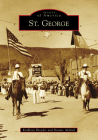 St. George (Images of America) By Kathleen Broeder, Dianne Aldrich Cover Image