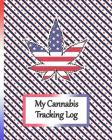 My Cannabis Tracking Log: Room for One Year's Worth of Records Cover Image