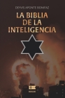 La biblia de la inteligencia: Confrontando el futuro Cover Image