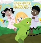 Super Prayer Warriors 2: Iree Learns About Faith Cover Image