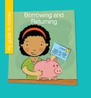 Borrowing and Returning By Jennifer Colby, Jeff Bane (Illustrator) Cover Image