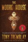 The Moore House By Bracken MacLeod (Introduction by), Dyer Wilk (Illustrator), Tony Tremblay Cover Image