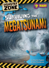 Surviving the Megatsunami (Disaster Zone) By Sam Tyler, Madeline And Thompson Cover Image