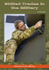 Skilled Trades in the Military By Tom Streissguth Cover Image