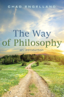 The Way of Philosophy By Chad Engelland Cover Image