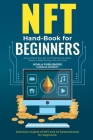 NFT Hand-Book for Beginners By Koala Publishers, Charles Murphy Cover Image