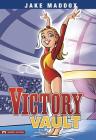 Victory Vault (Jake Maddox Girl Sports Stories) Cover Image