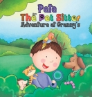 Pete The Pet Sitter: Adventure at Granny's By Alexa Nicolai Cover Image