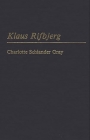 Klaus Rifbjerg (Home University Library of Modern Knowledge #12) By Charlotte Schiander Gray Cover Image