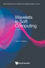 Wavelets in Soft Computing (Second Edition) By Marc Thuillard Cover Image