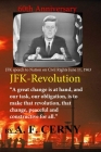 JFK's Revolution: How America Became a Marxist Aristocracy. Cover Image