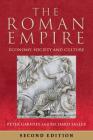 The Roman Empire: Economy, Society and Culture By Peter Garnsey, Richard Saller, Jas Elsner (Contributions by), Martin Goodman (Contributions by), Richard Gordon (Contributions by), Greg Woolf (Contributions by) Cover Image