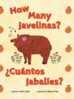 How Many Javelinas?/¿Cuántos Jabalíes? By April Lesher, Gabriela Vega (Illustrator) Cover Image