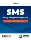 Safety Management Specialist (Sms) Exam Study Workbook Vol 1: Revised By Daniel Snyder Cover Image