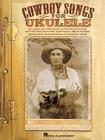 Cowboy Songs for Ukulele Cover Image