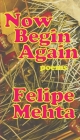Now Begin Again: Poetry Cover Image