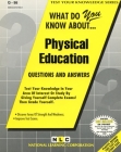 PHYSICAL EDUCATION: Passbooks Study Guide (Test Your Knowledge Series (Q)) By National Learning Corporation Cover Image