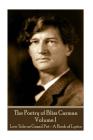 Bliss Carman - The Poetry of Bliss Carman - Volume I: Low Tide on Grand Pré - A Book of Lyrics Cover Image