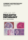 Atlas of Parasitic Pathology (International Series in Operations Research & Management Science #20) By Karlhanns Salfelder, K. Salfelder, T. R. de Liscano Cover Image