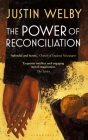 The Power of Reconciliation By Justin Welby Cover Image
