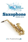 Saxophone By Matilda James Cover Image