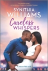 Careless Whispers By Synithia Williams Cover Image