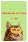 Féline maladie infectieuse du chat Cover Image
