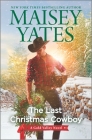 The Last Christmas Cowboy: A Holiday Romance (Gold Valley Novel #11) Cover Image