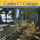 Castles and Cottages: River Retreats of the Thousand Islands Cover Image