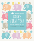 Baby's First Year: Memories for Life - A Keepsake Journal of Milestone Moments Cover Image