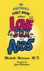 The Preteen's First Book About Love, Sex, and AIDS Cover Image