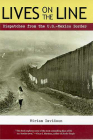 Lives on the Line: Dispatches from the U.S.-Mexico Border By Miriam Davidson Cover Image