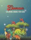 Dinosaur Coloring Book for Kids: Easy Dinosaure Coloring Book 50 Unique Designs For Kids Ages 4-8, 3-6, 9-12 (Dinosaures Coloring Book for Kids) my fi Cover Image