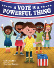 A Vote Is a Powerful Thing Cover Image
