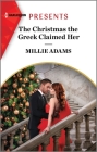 The Christmas the Greek Claimed Her By Millie Adams Cover Image