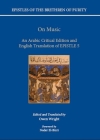 On Music: An Arabic Critical Edition and English Translation of Epistle 5 (Epistles of the Brethren of Purity) By Owen Wright (Editor), Owen Wright (Translator) Cover Image
