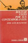 Bol-Var Visto Por Sus Contemporneos (Historia) Cover Image