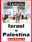 Tartaria - Israel o Palestina: Spanish Cover Image