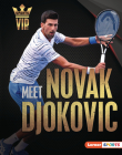 Meet Novak Djokovic: Tennis Superstar Cover Image